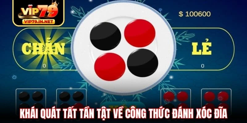 Khái quát tất tần tật về công thức đánh xóc đĩa