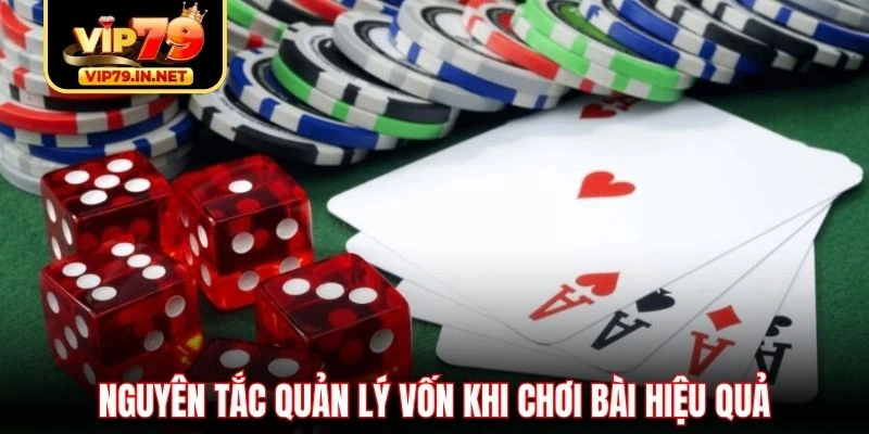 Nguyên tắc quản lý vốn khi chơi bài hiệu quả